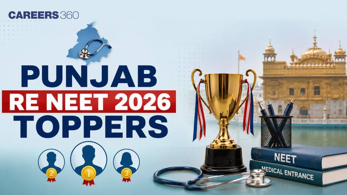 Punjab Re NEET 2026 Toppers List Out: Top Rankers, Marks & Percentile